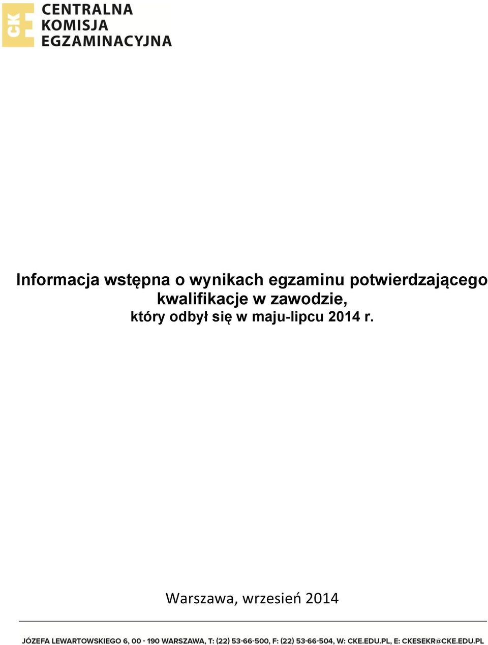 kwalifikacje w zawodzie, który
