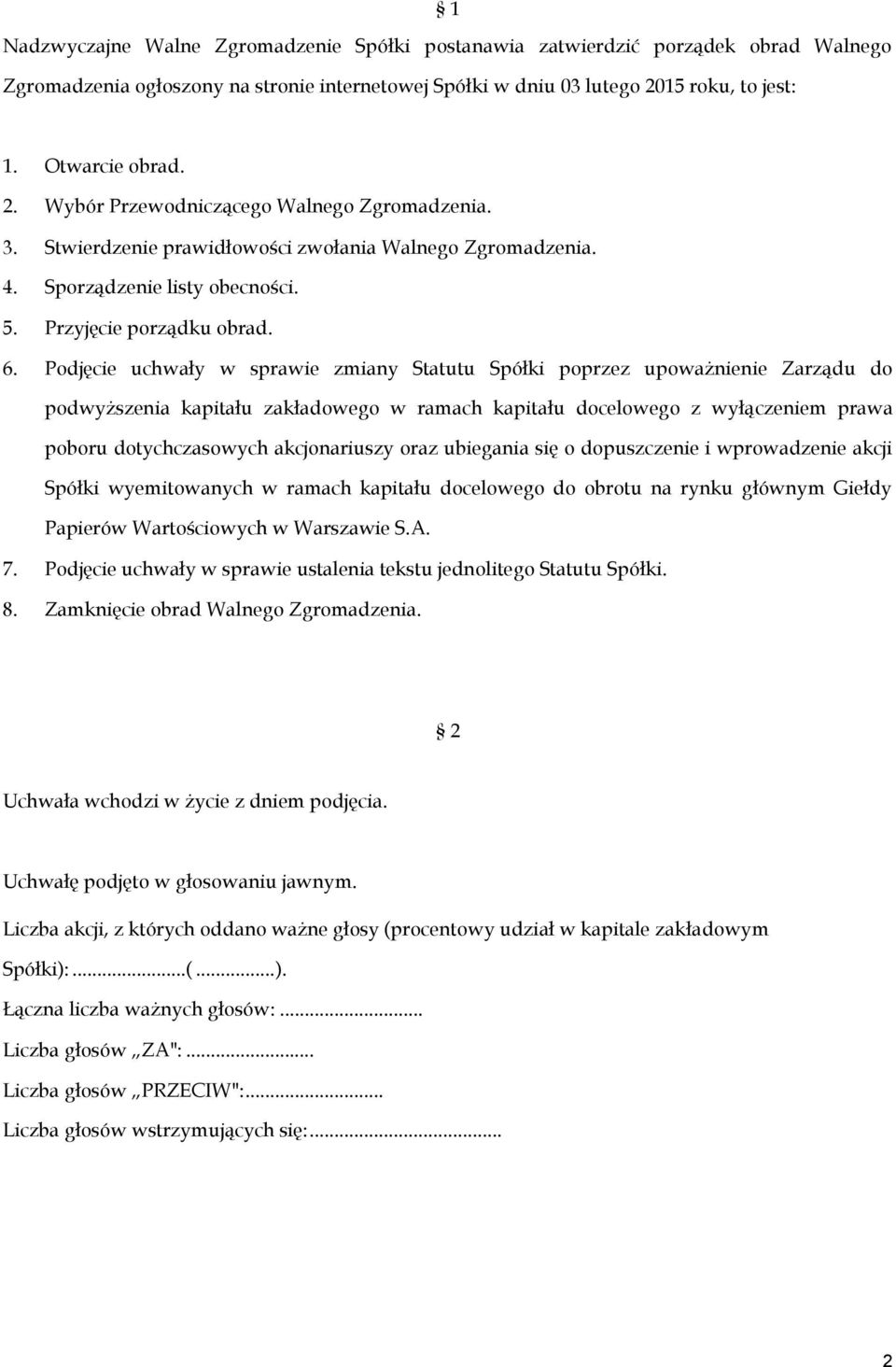 Przyjęcie porządku obrad. 6.