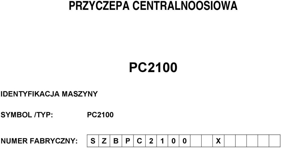 MASZYNY SYMBOL /TYP: PC2100