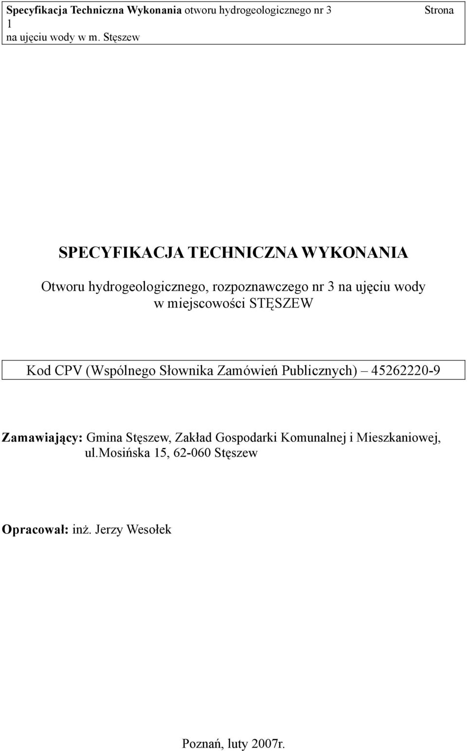 Publicznych) 45262220-9 Zamawiający: Gmina Stęszew, Zakład Gospodarki Komunalnej i