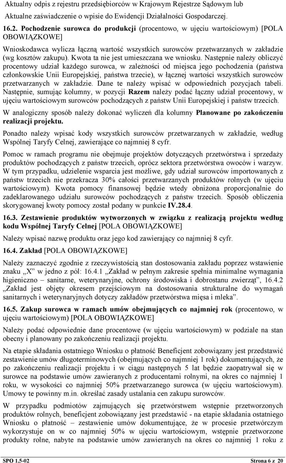 Kwota ta nie jest umieszczana we wniosku.