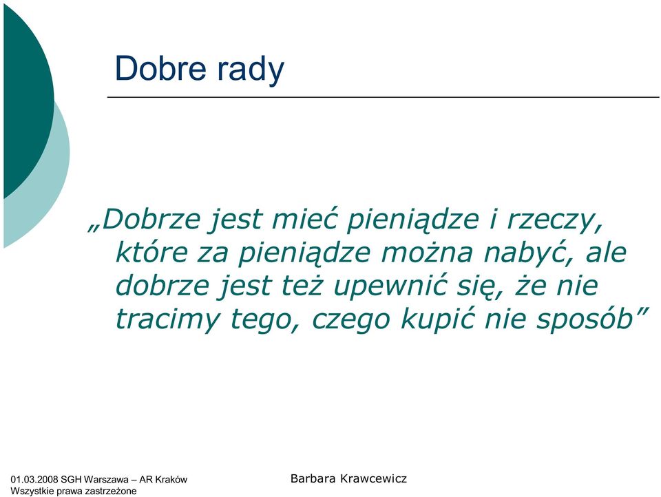 nabyć, ale dobrze jest też upewnić