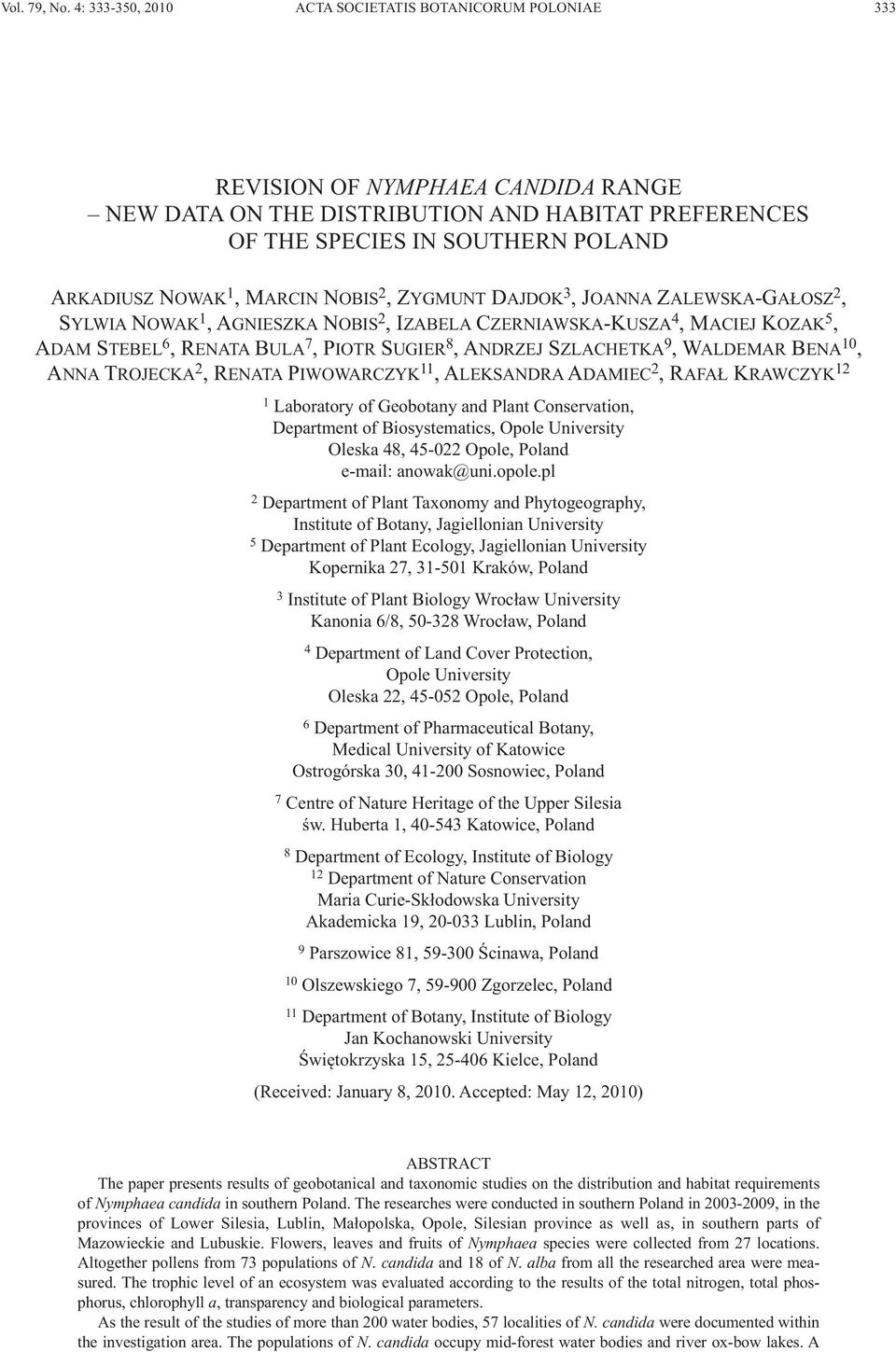 JANNA ZAEWSKA-GAŁSZ, SYWIA NWAK, AGNIESZKA NBIS, IZABEA CZERNIAWSKA-KUSZA, MACIEJ KZAK, ADAM STEBE, RENATA BUA, PITR SUGIER, ANDRZEJ SZACHETKA, WADEMAR BENA0, ANNA TRJECKA, RENATA PIWWARCZYK,