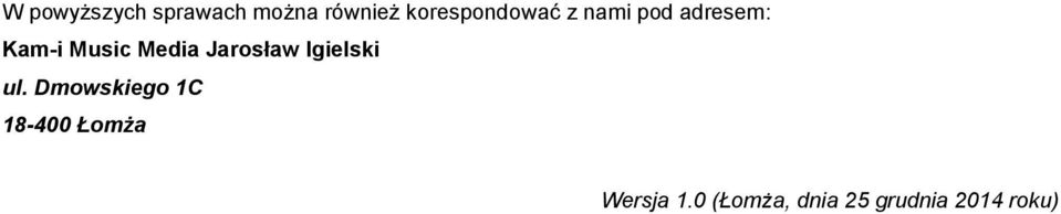 Media Jarosław Igielski ul.