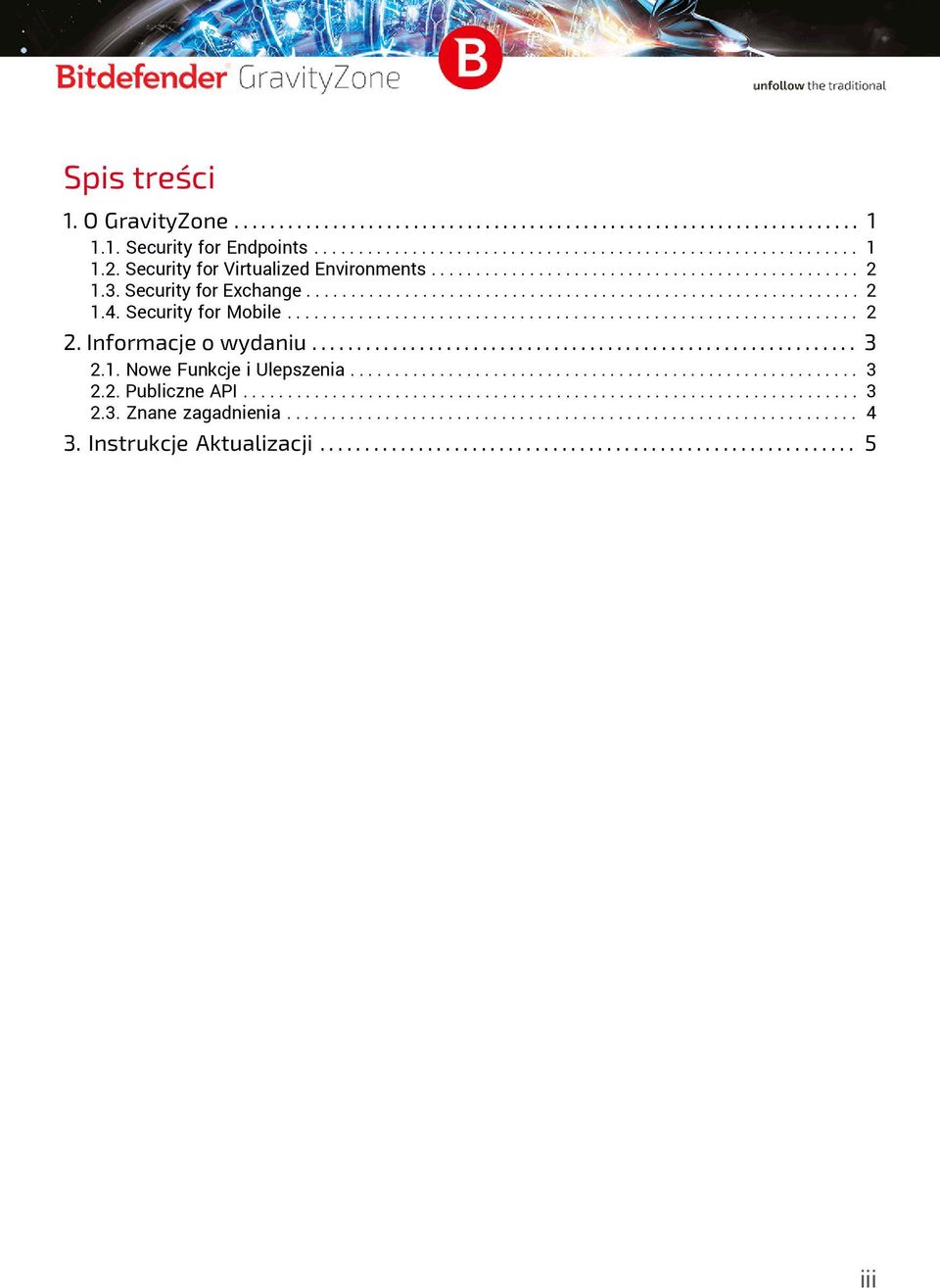 Security for Mobile................................................................ 2 2. Informacje o wydaniu............................................................. 3 2.1.