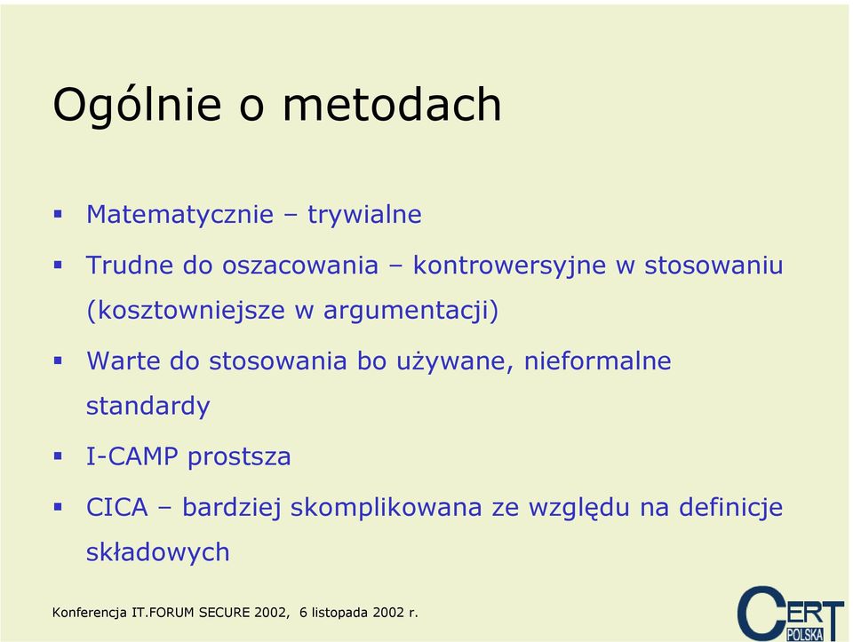 Warte do stosowania bo używane, nieformalne standardy I-CAMP