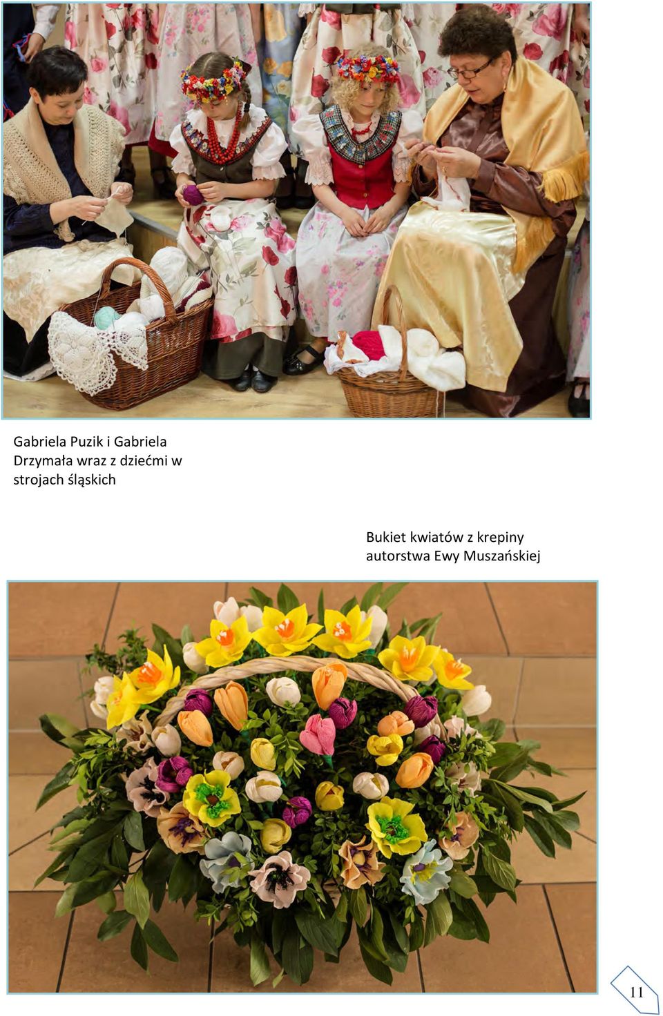 strojach śląskich Bukiet