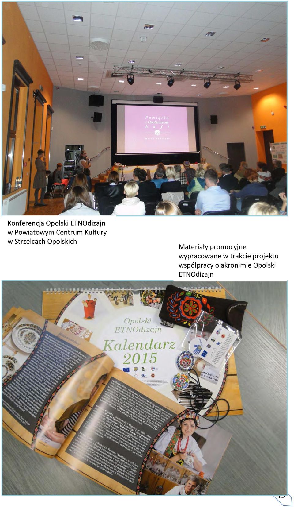 Materiały promocyjne wypracowane w trakcie