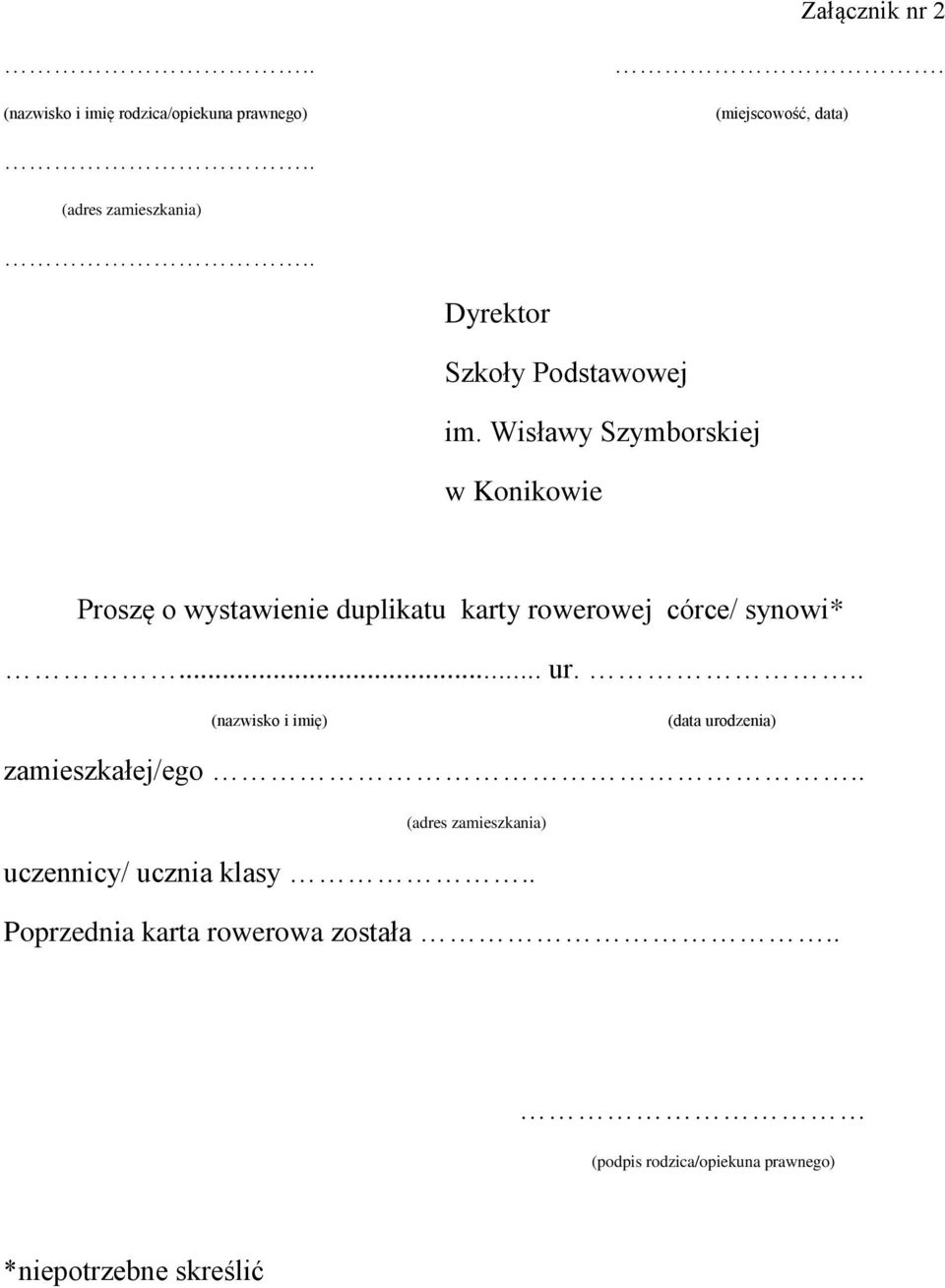 .. (data urodzenia) zamieszkałej/ego uczennicy/ ucznia klasy.