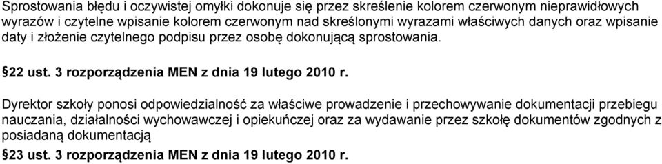 3 rozporządzenia MEN z dnia 19 lutego 2010 r.