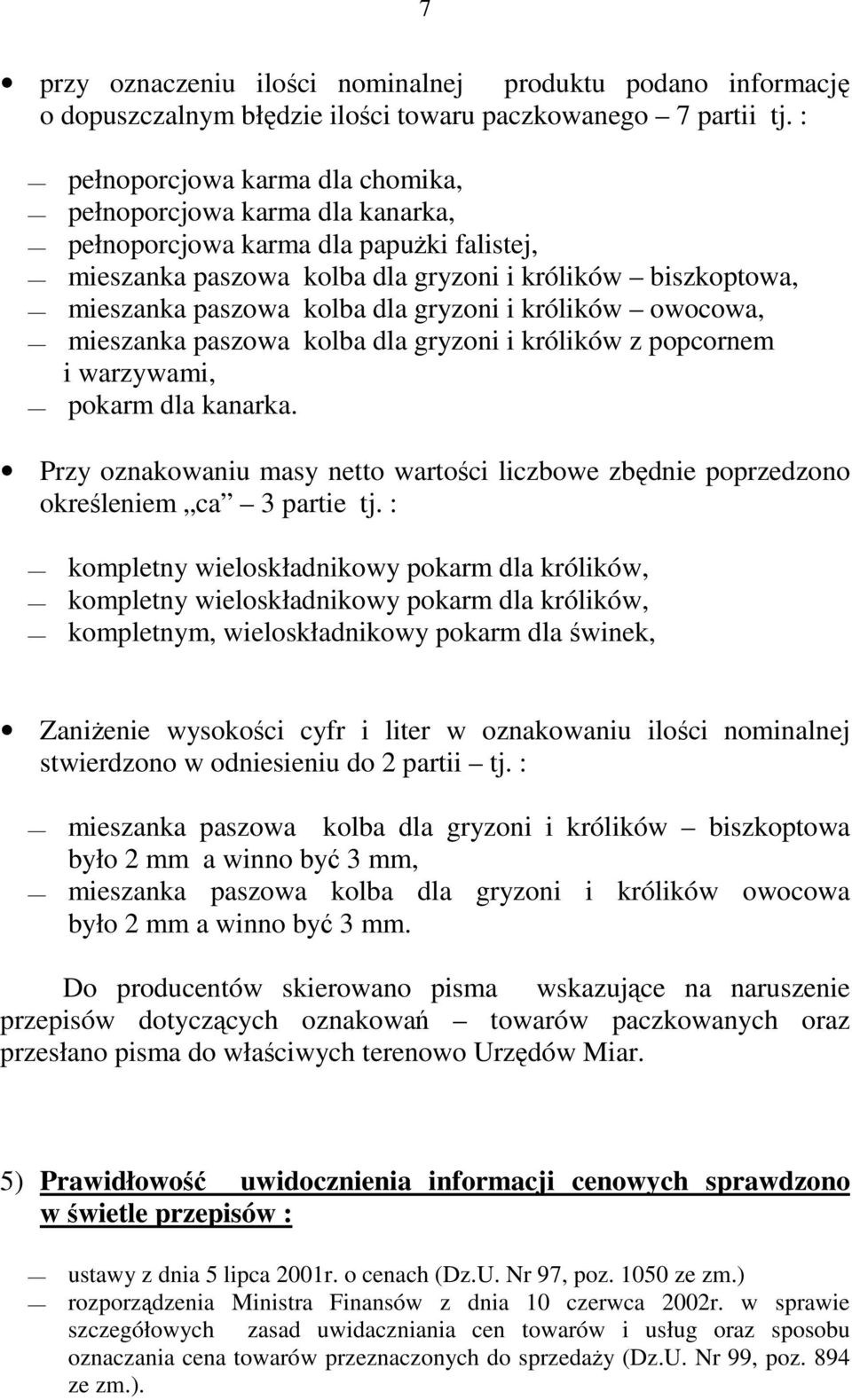 gryzoni i królików owocowa, mieszanka paszowa kolba dla gryzoni i królików z popcornem i warzywami, pokarm dla kanarka.