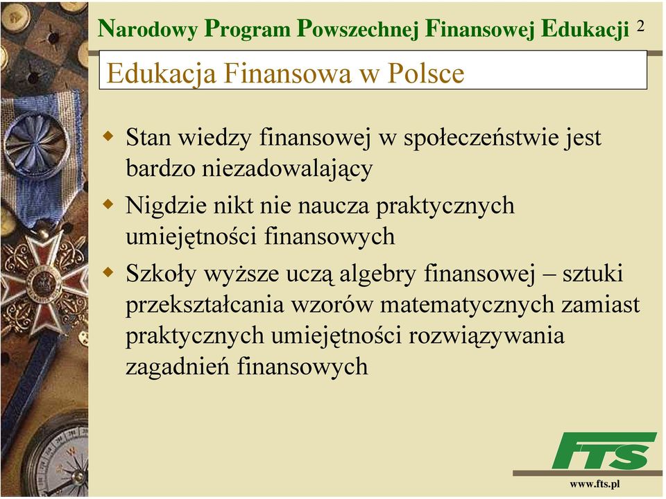 praktycznych umiejętności finansowych Szkoły wyższe uczą algebry finansowej sztuki