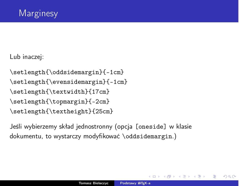 \setlength{\topmargin}{-2cm} \setlength{\textheight}{25cm} Jeśli