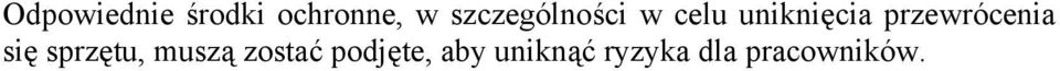 przewrócenia się sprzętu, muszą