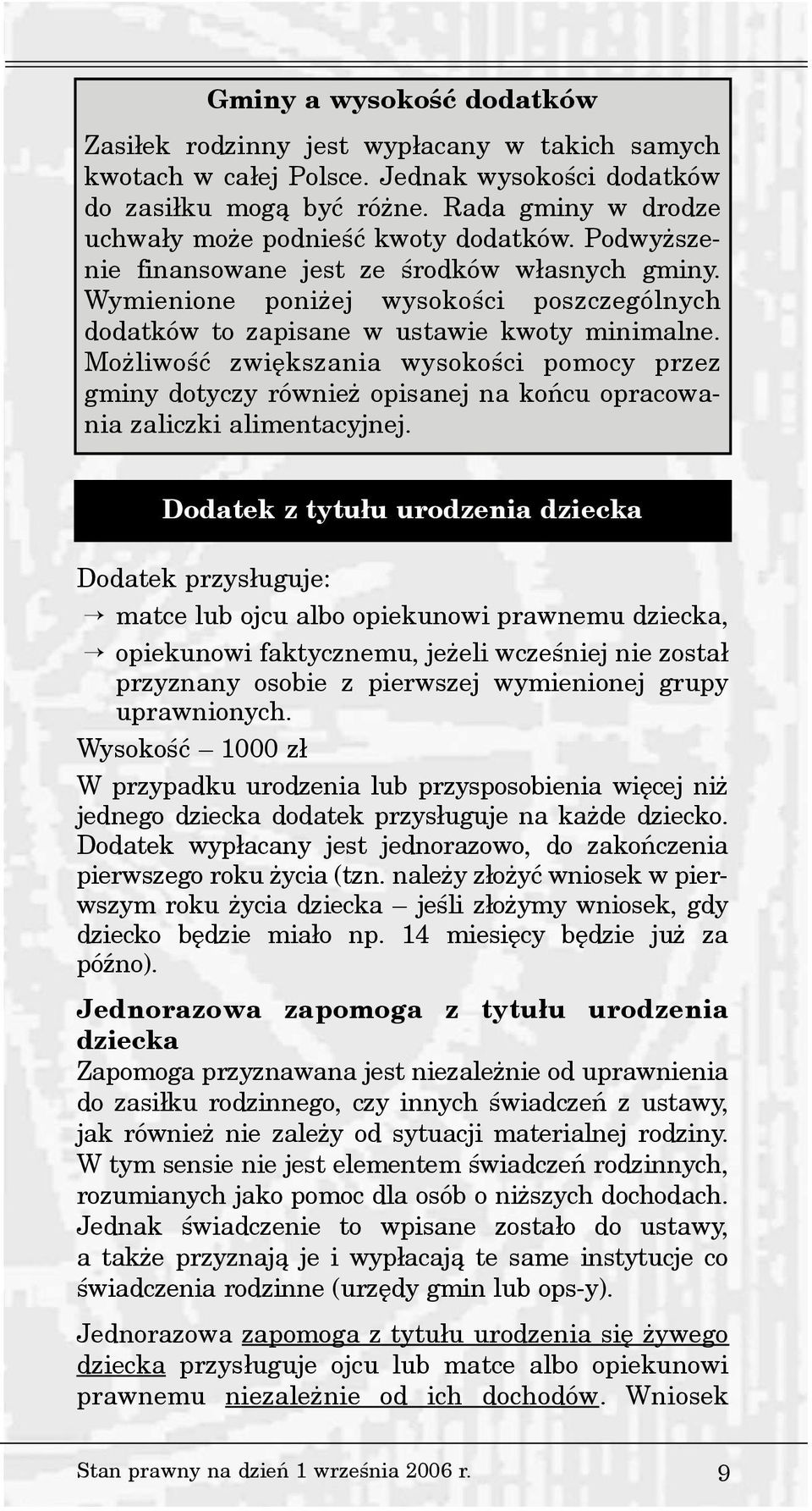 Wymienione poni ej wysokoœci poszczególnych dodatków to zapisane w ustawie kwoty minimalne.