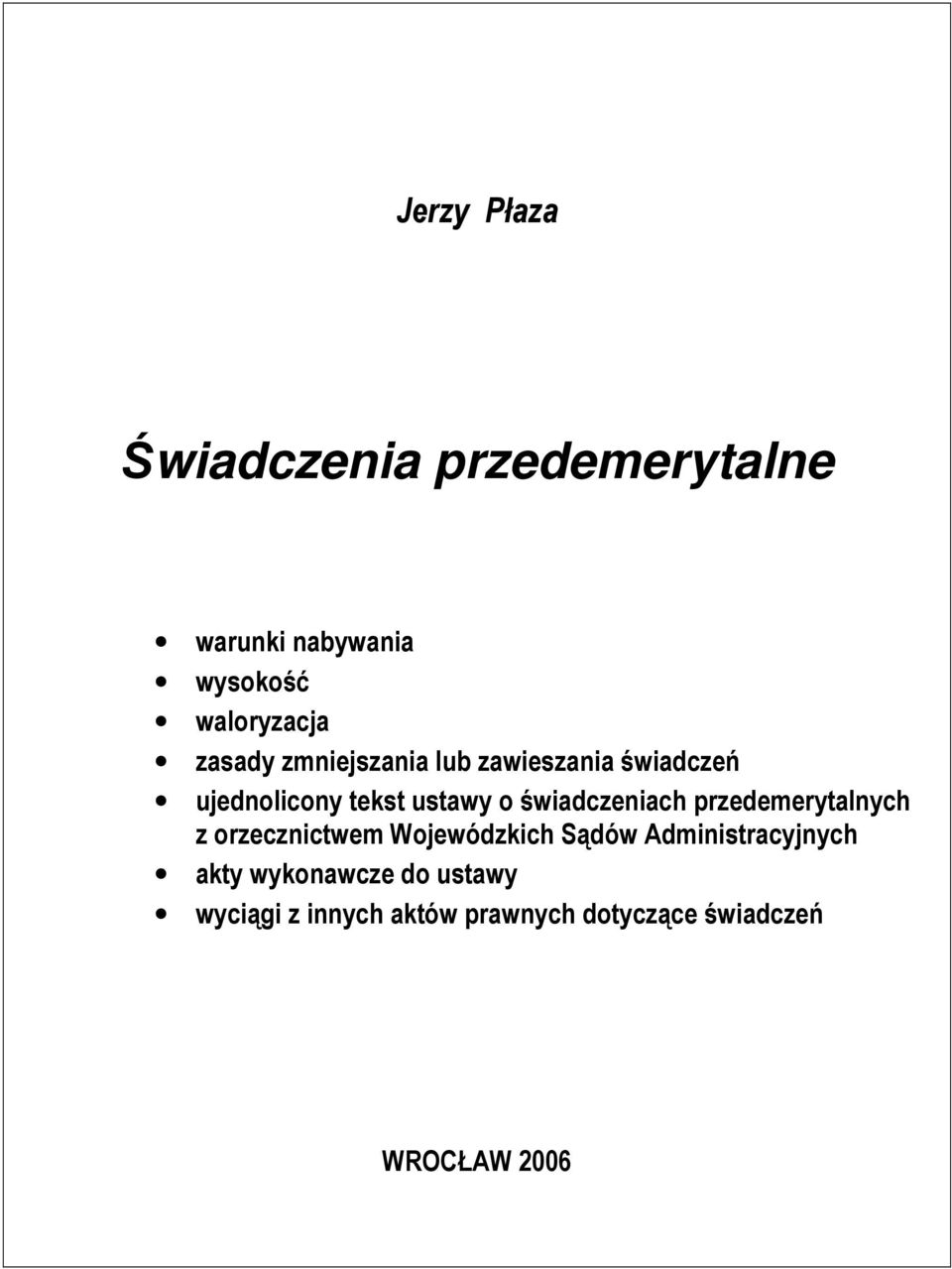 świadczeniach przedemerytalnych z orzecznictwem Wojewódzkich Sądów