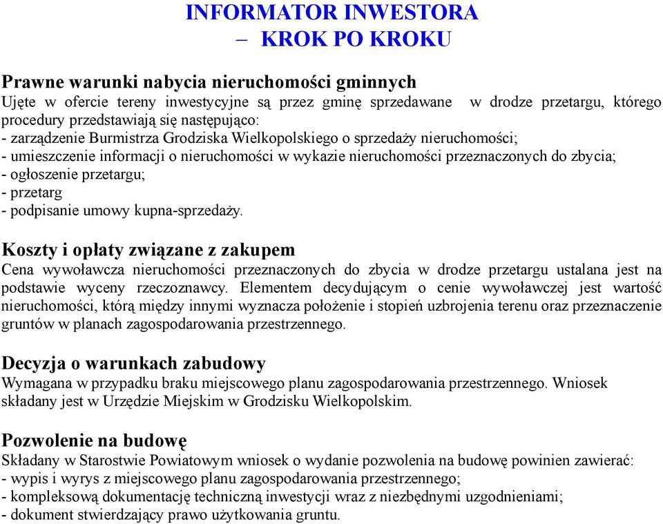 przetargu; - przetarg - podpisanie umowy kupna-sprzedaży.