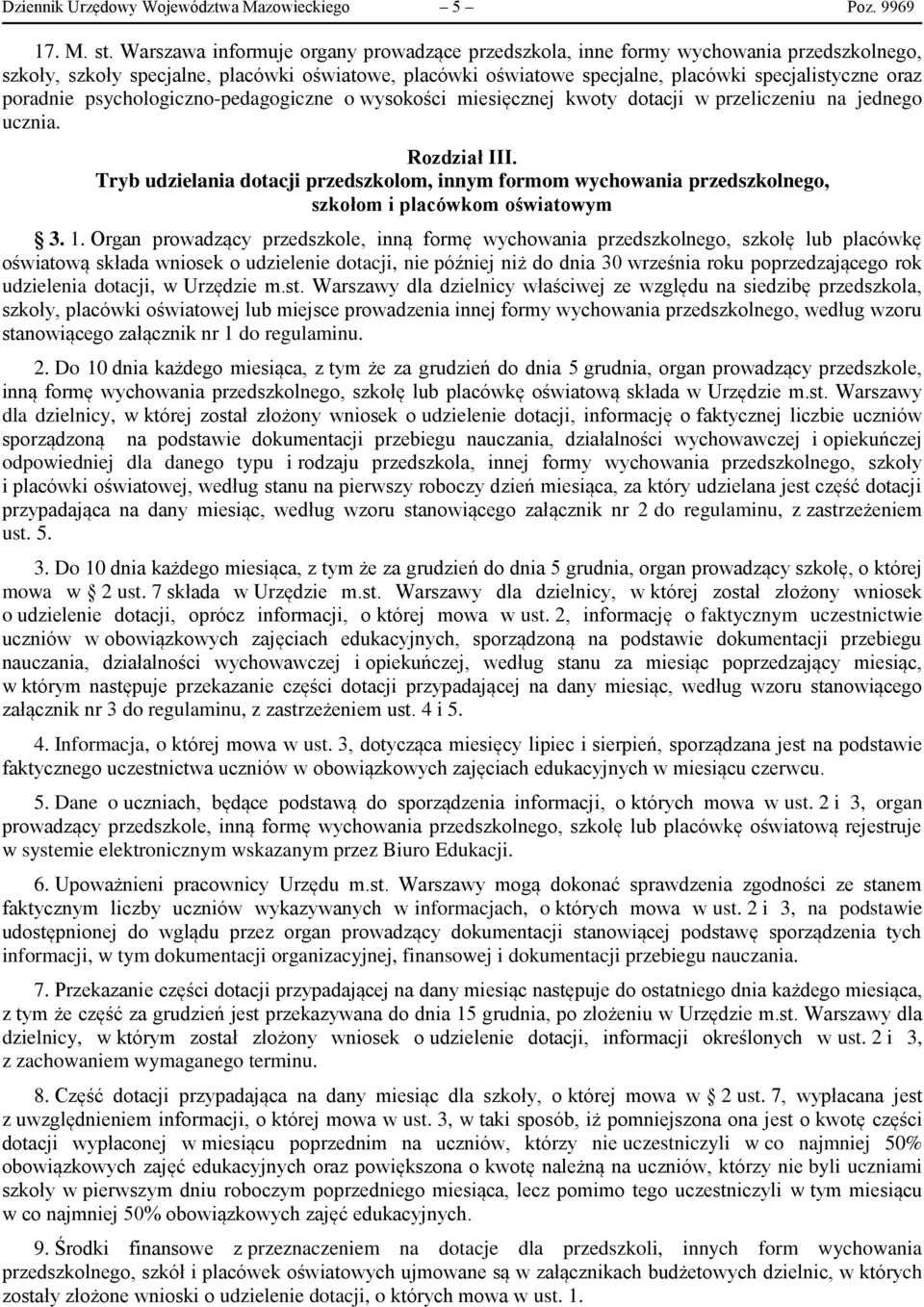 poradnie psychologiczno-pedagogiczne o wysokości miesięcznej kwoty dotacji w przeliczeniu na jednego ucznia. Rozdział III.