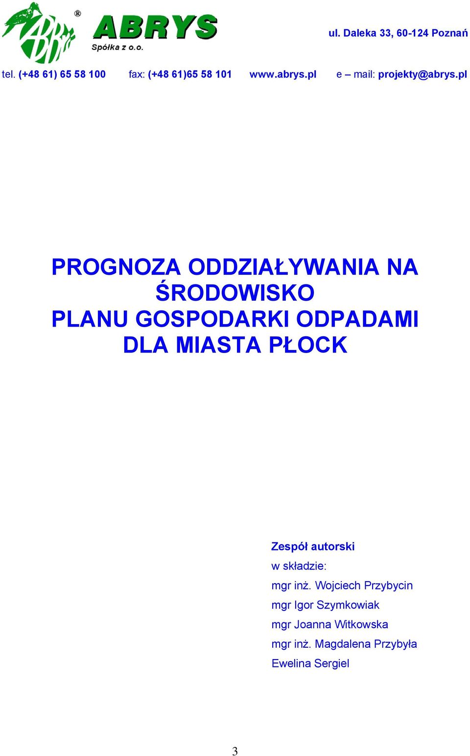 pl PROGNOZA ODDZIAŁYWANIA NA ŚRODOWISKO PLANU GOSPODARKI ODPADAMI DLA MIASTA PŁOCK