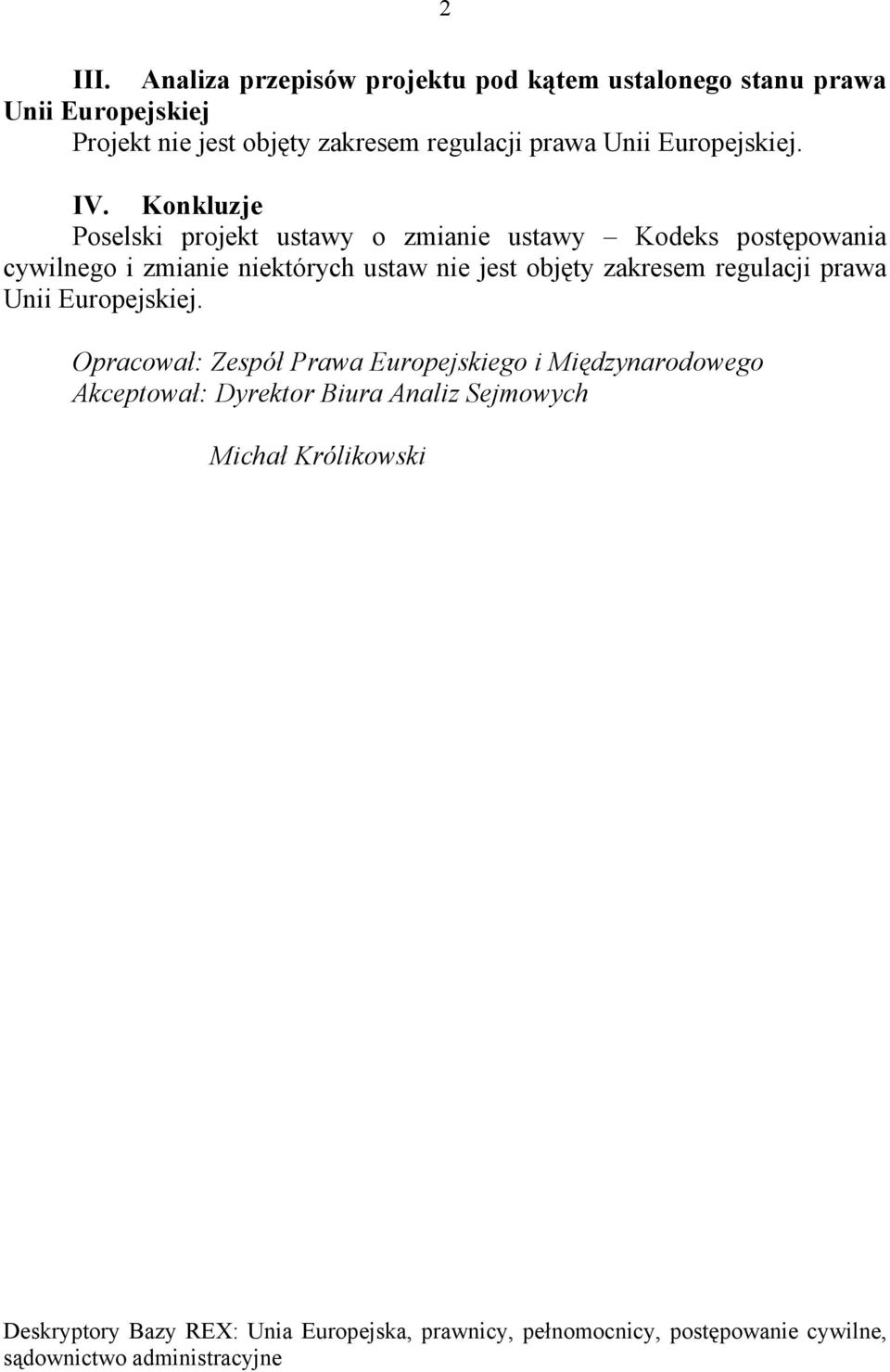 Europejskiej. IV.