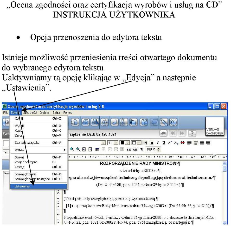 Istnieje mo liwo przeniesienia tre ci otwartego dokumentu do