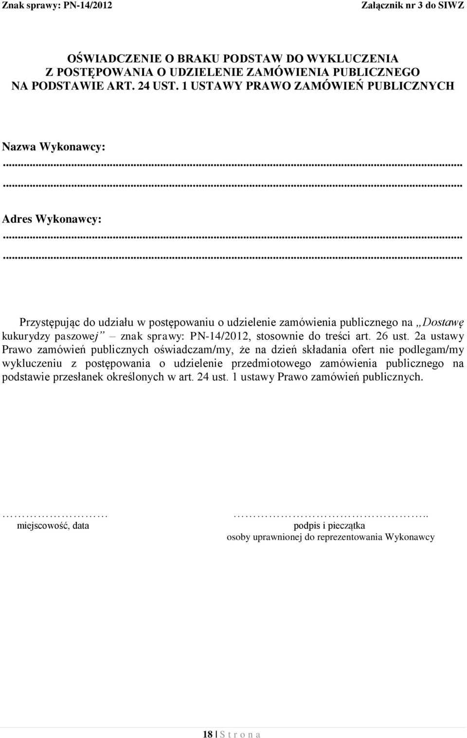 PN-14/2012, stosownie do treści art. 26 ust.
