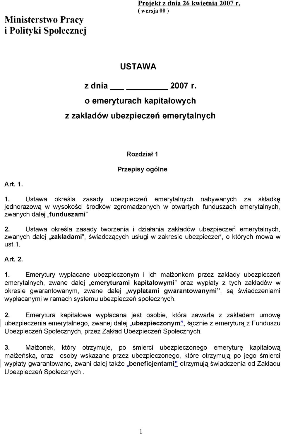 Przepisy ogólne Art. 1.