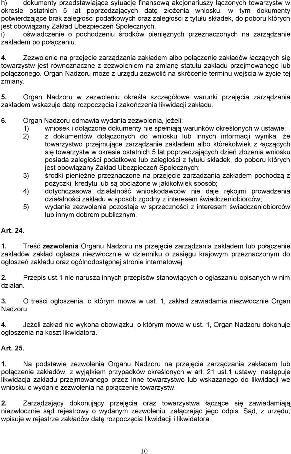 zakładem po połączeniu. 4.