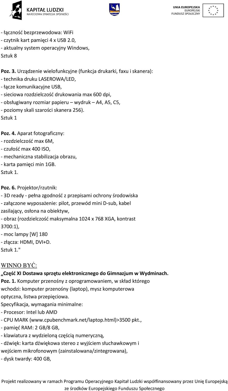 wydruk A4, A5, C5, - poziomy skali szarości skanera 256). Sztuk 1 Poz. 4.