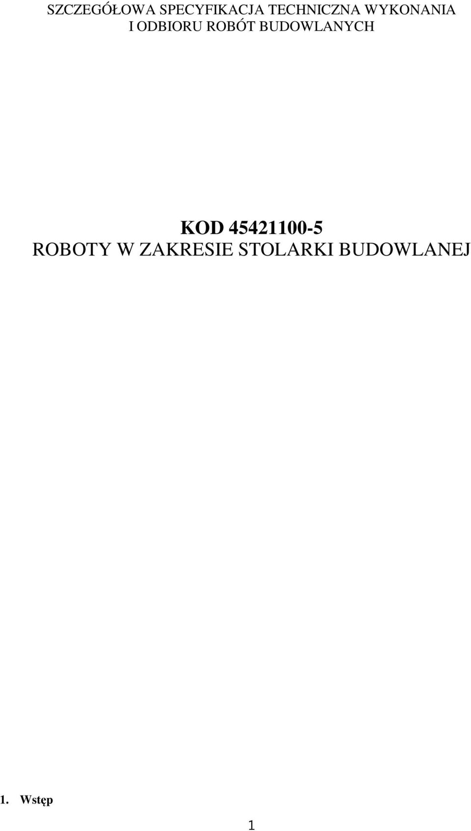 ROBÓT BUDOWLANYCH KOD 45421100-5