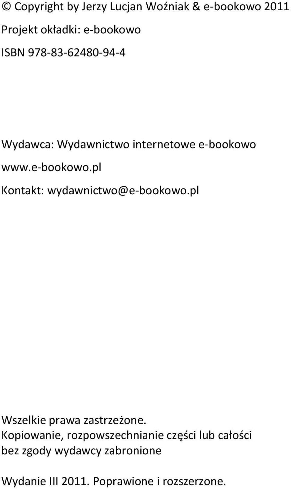 wydawnictwo@e-bookowo.pl Wszelkie prawa zastrzeżone.