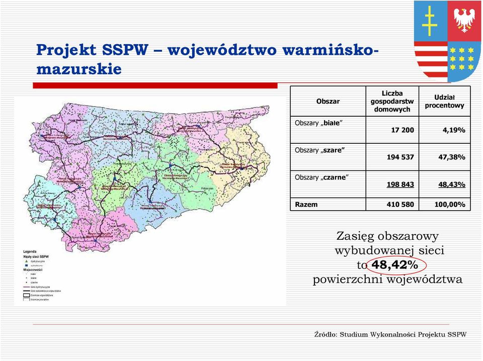 Obszary czarne 198 843 48,43% Razem 410 580 100,00% Zasięg obszarowy