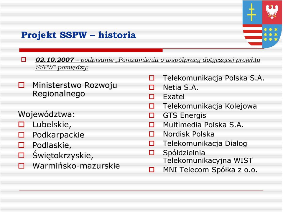 Regionalnego Województwa: Lubelskie, Podkarpackie Podlaskie, Świętokrzyskie, Warmińsko-mazurskie