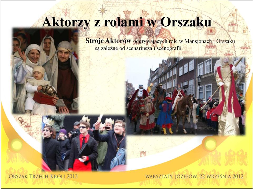 role w Mansjonach i Orszaku są