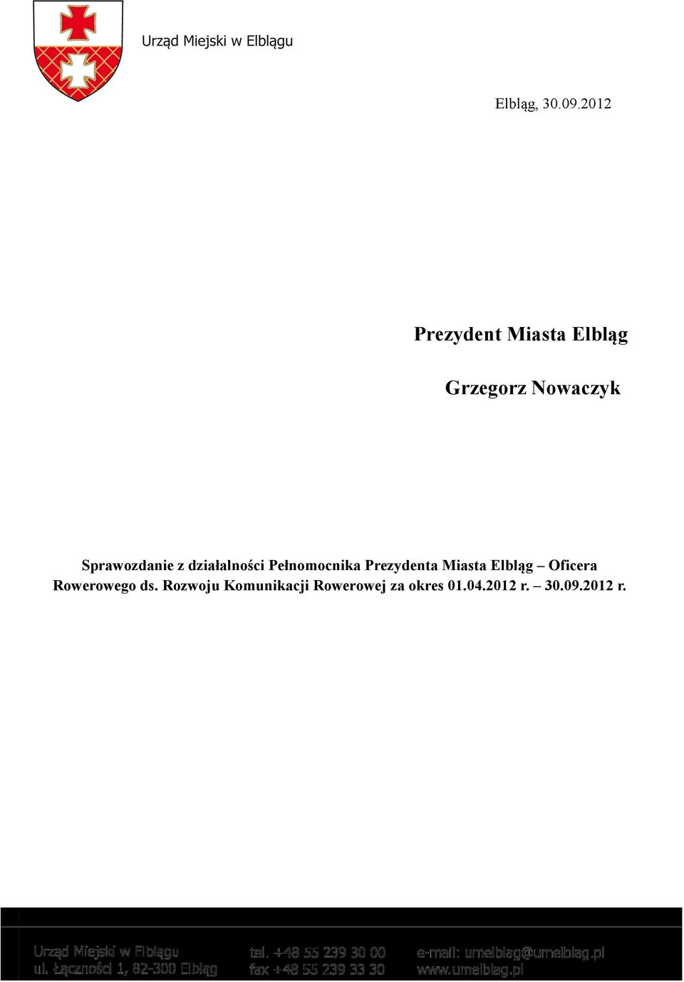 Sprawozdanie z działalności Pełnomocnika Prezydenta