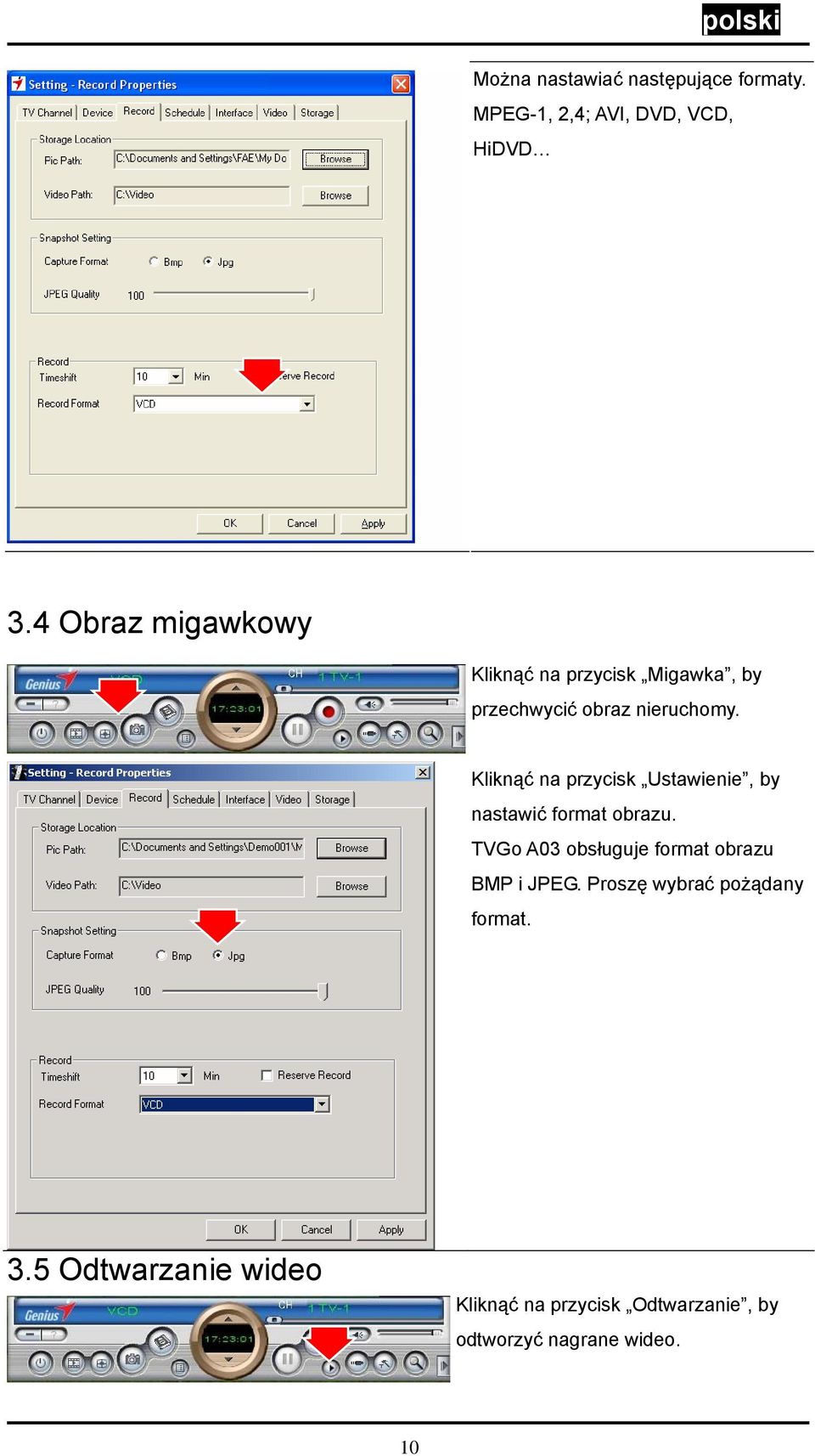 Kliknąć na przycisk Ustawienie, by nastawić format obrazu.