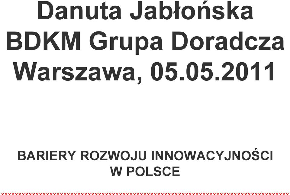 05.05.2011 BARIERY
