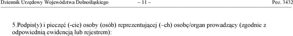 Podpis(y) i pieczęć (-cie) osoby (osób)