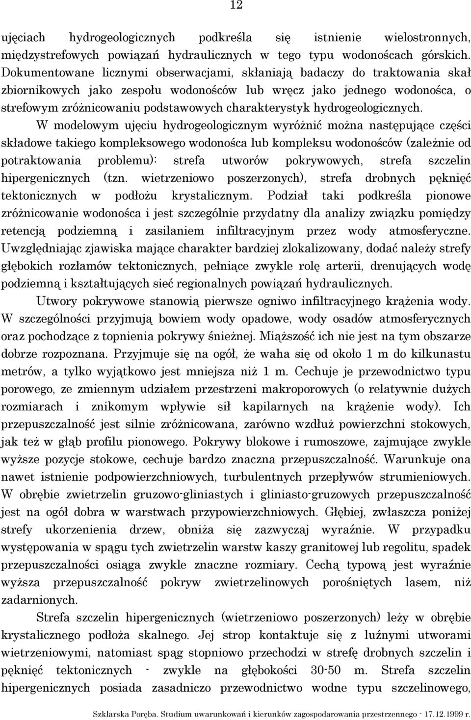 charakterystyk hydrogeologicznych.