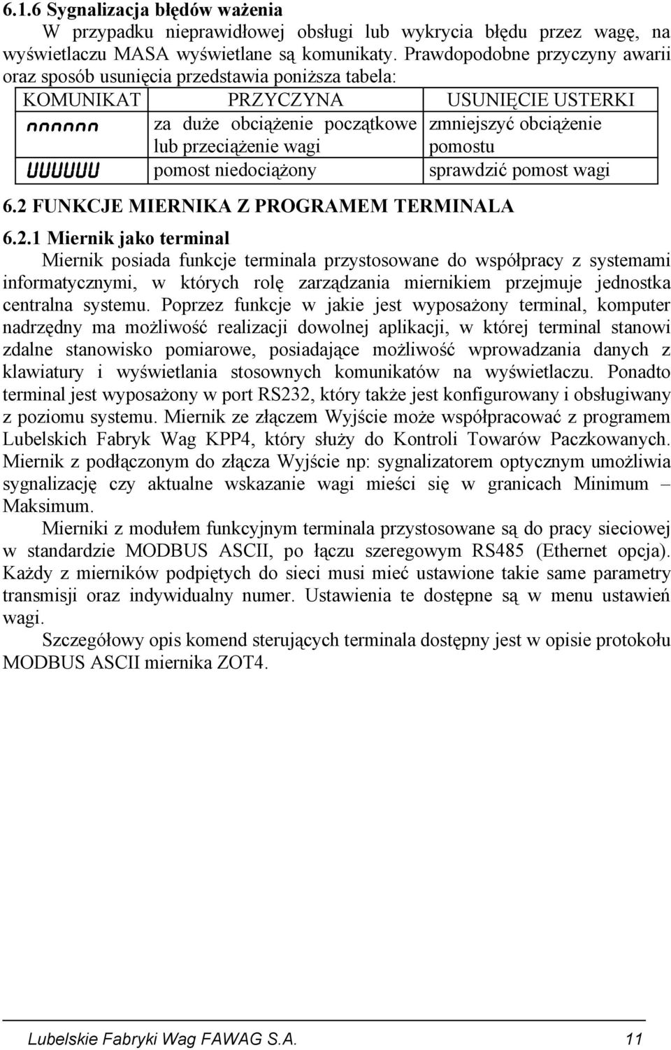 wagi pomostu UUUUUU pomost niedociążony sprawdzić pomost wagi 6.2 