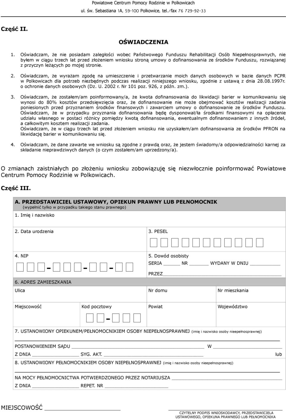 Funduszu, rozwiązanej z przyczyn leżących po mojej stronie.