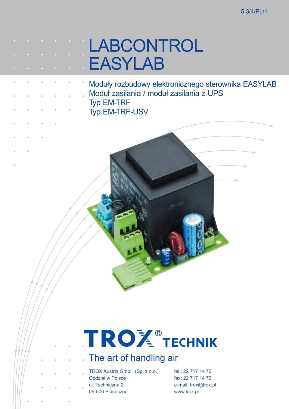 handling air TROX Austria GmbH (Sp. z o.o.) Oddział w Polsce ul.