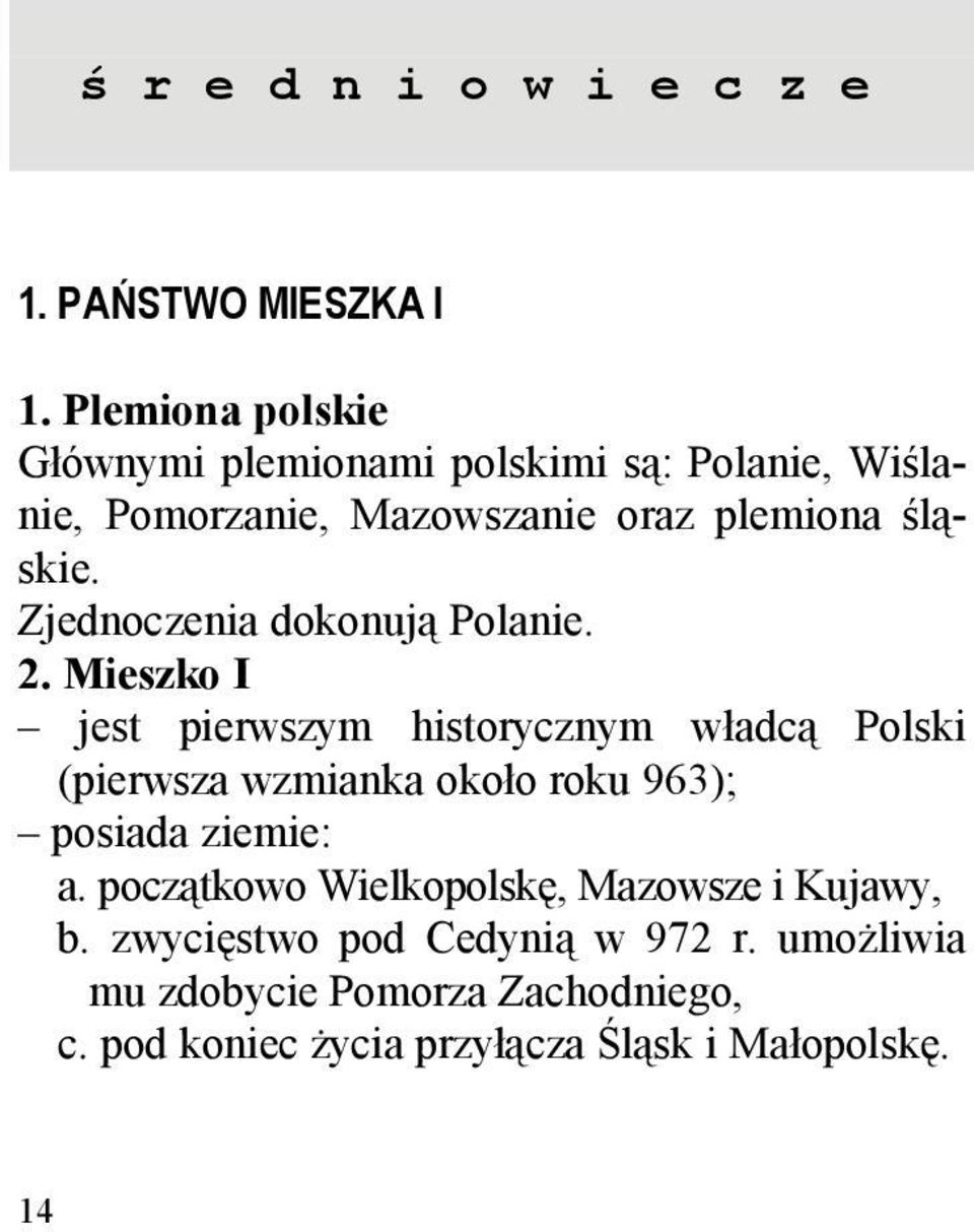 Zjednoczenia dokonują Polanie. 2.