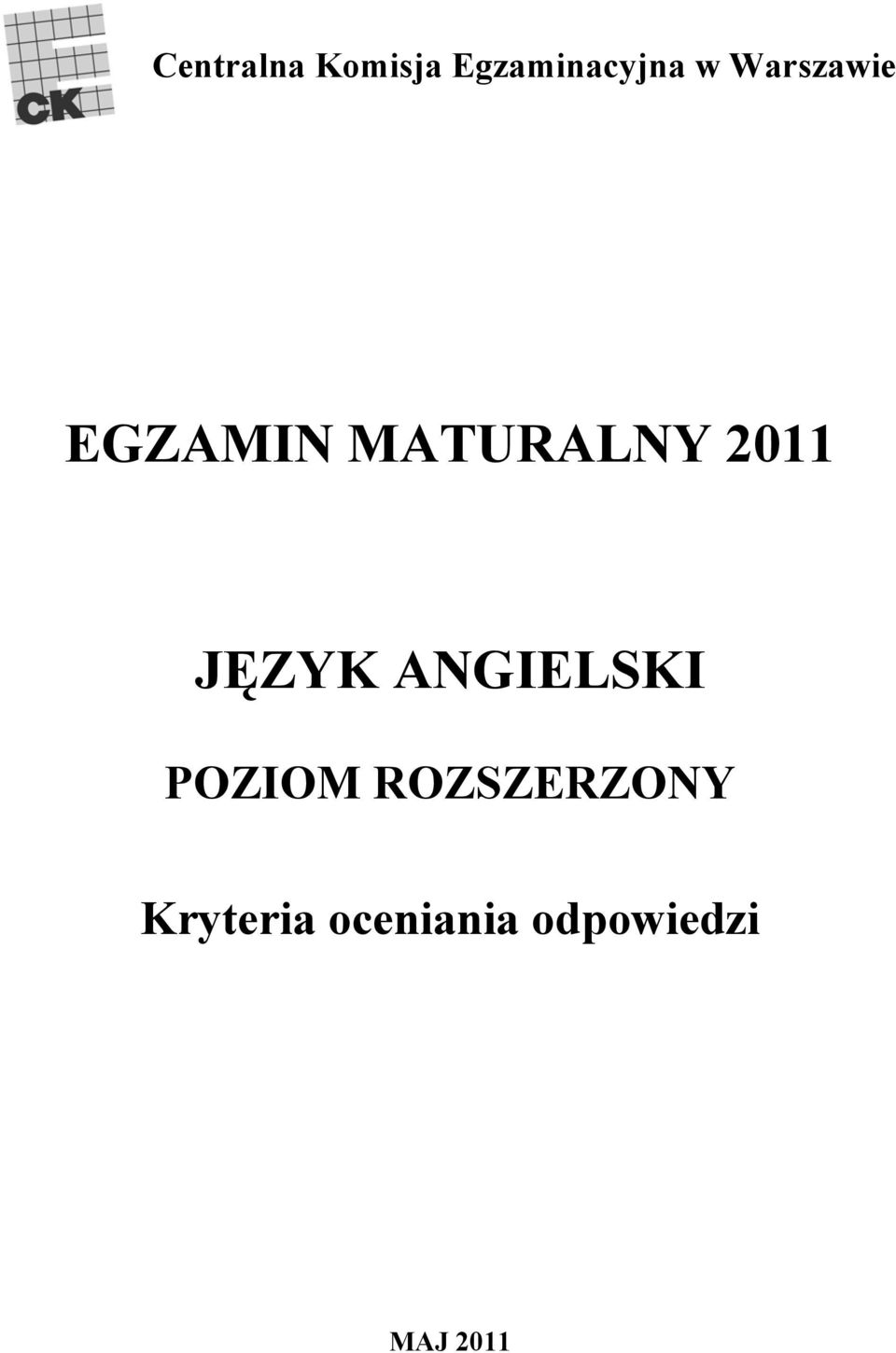 EGZAMIN MATURALNY 2011