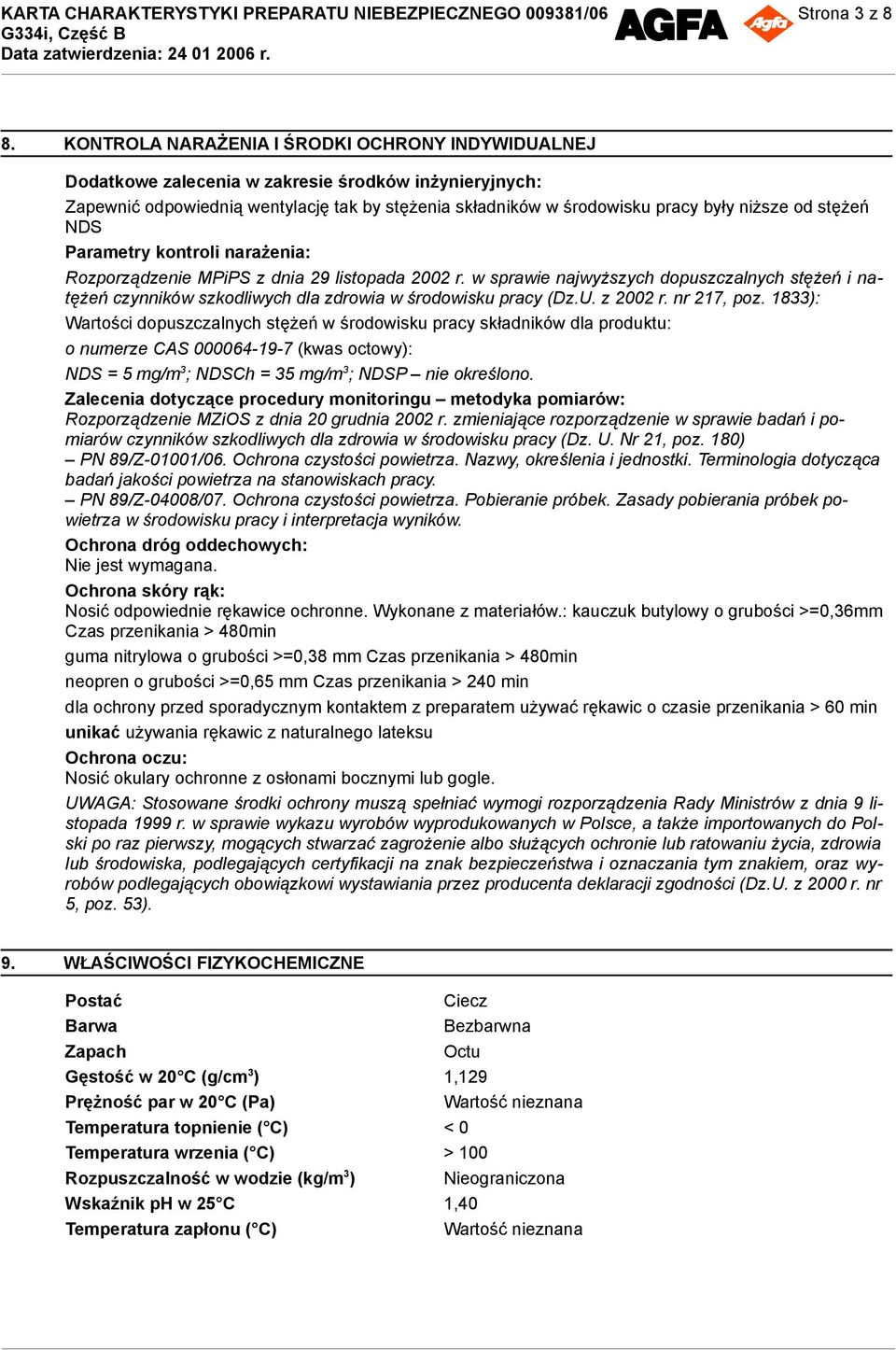 stężeń NDS Parametry kontroli narażenia: Rozporządzenie MPiPS z dnia 29 listopada 2002 r.