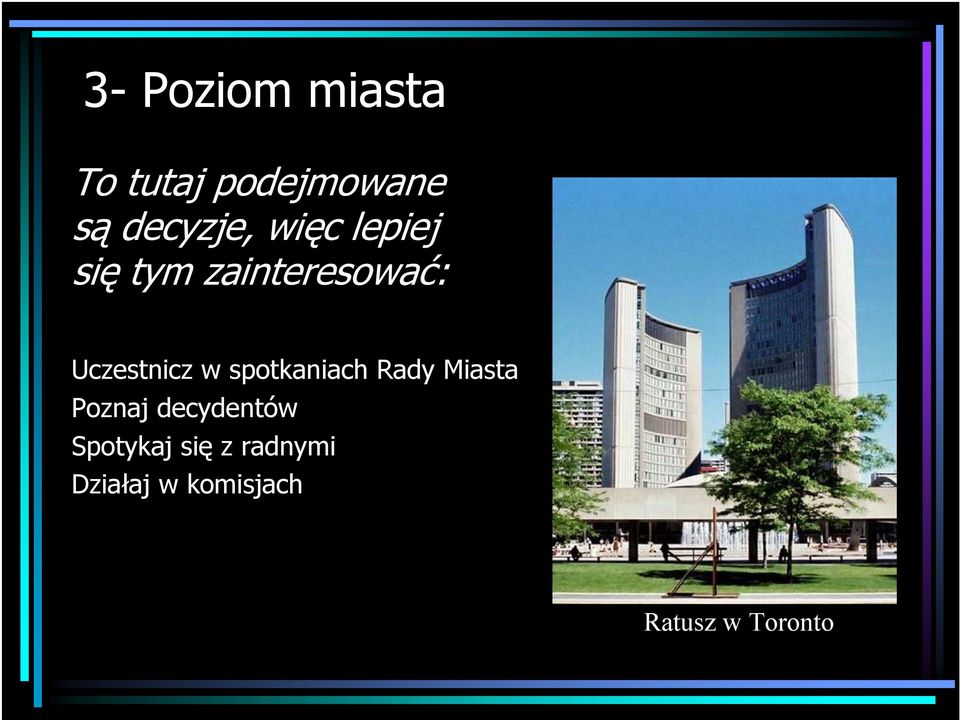 spotkaniach Rady Miasta Poznaj decydentów