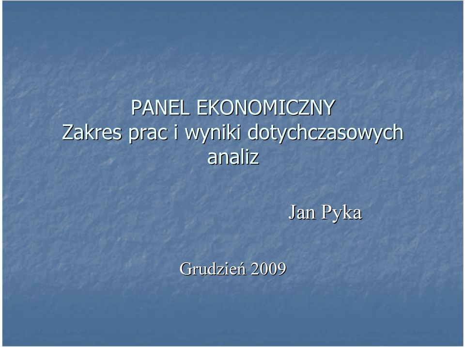 dotychczasowych