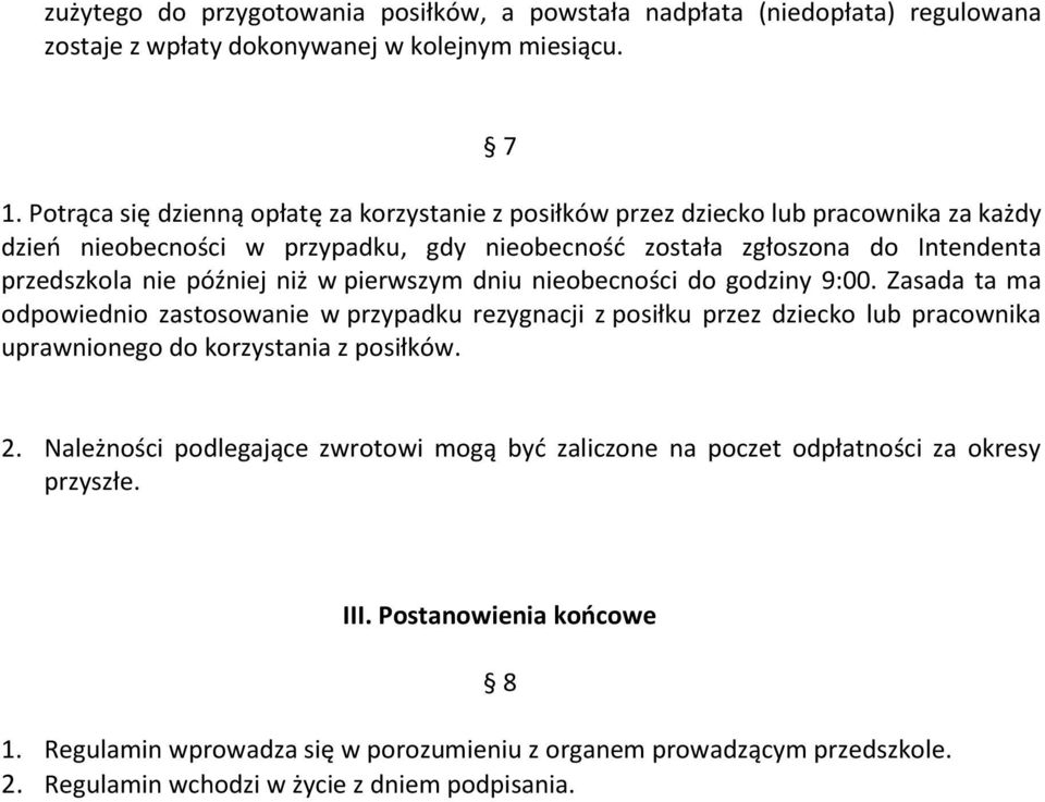 później niż w pierwszym dniu nieobecności do godziny 9:00.