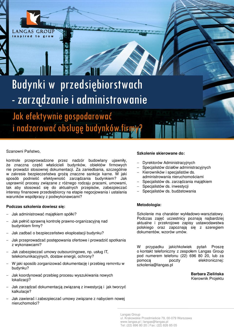 Za zaniedbania, szczególnie w zakresie bezpieczeństwa grożą znaczne sankcje karne. W jaki sposób podnieść efektywność zarządzania budynkiem?