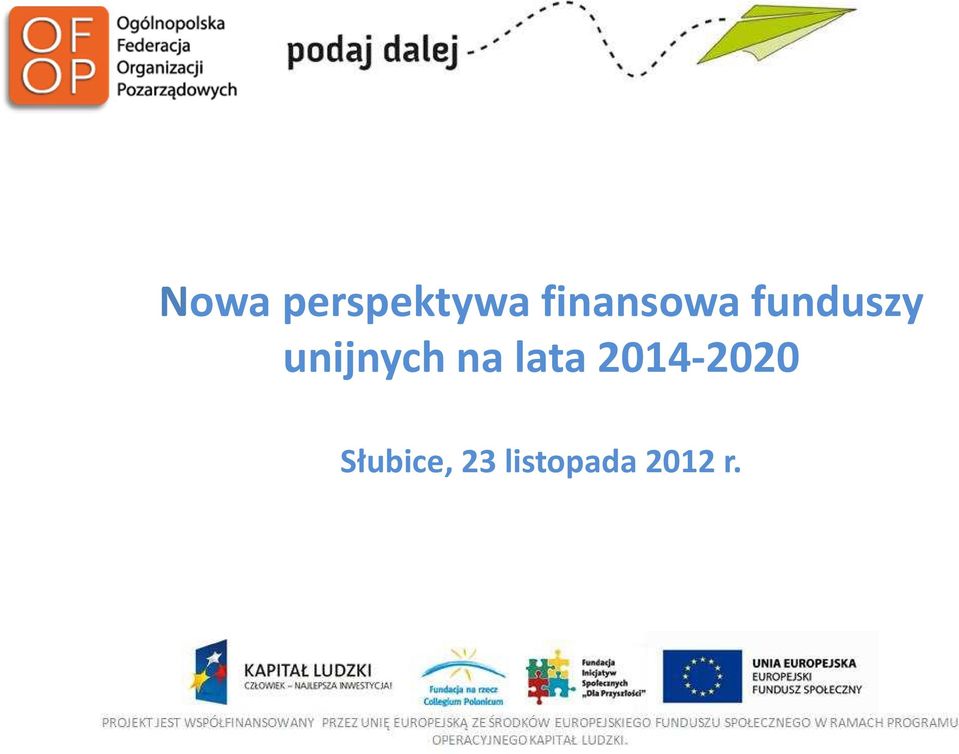 unijnych na lata
